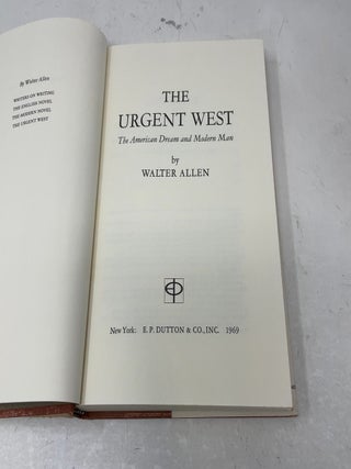 The American Dream and Modern Man - The Urgent West