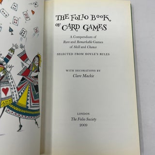 The Folio Book of Card Games: A Compendium of Rare and Remarkable Games of Skill and Chance