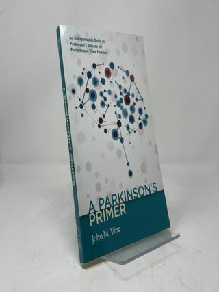 A Parkinson's Primer