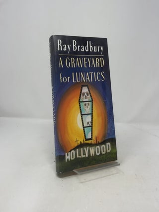 A graveyard for lunatics