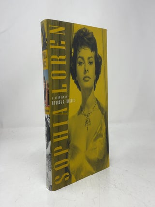 Item #417884 Sophia Loren: A Biography. Warren G. Harris