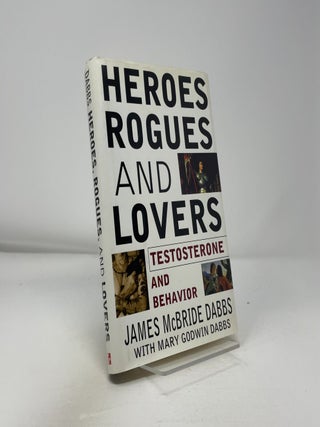Heroes, Rogues, and Lovers