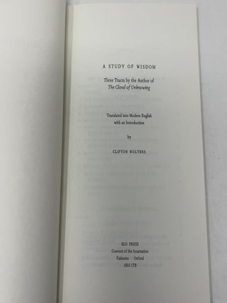 A Study of Wisdom: Three Tracts by the Author of the Cloud of Unknowing