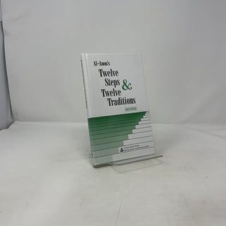 Al-Anons Twelve Steps & Twelve Traditions