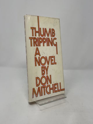 Thumb Tripping