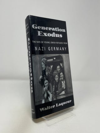 Item #418637 Generation Exodus. Walter Laqueur