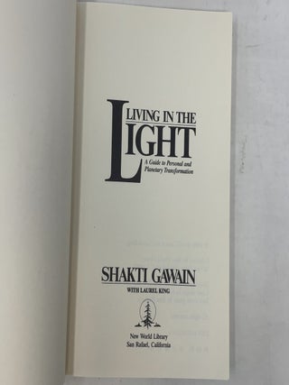 Living in the Light: A Guide to Personal and Planetary Transformation