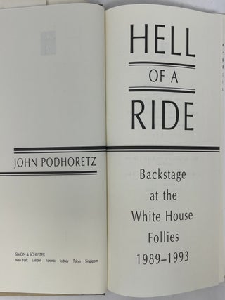 Hell of a Ride: Backstage at the White House Follies 1989-1993