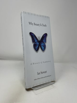Item #418708 Why Beauty is Truth. Ian Stewart
