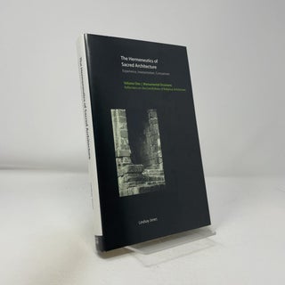 The Hermeneutics of Sacred Architecture - Volume One