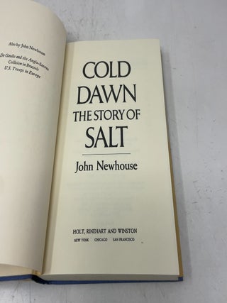 Cold Dawn: The Story of SALT