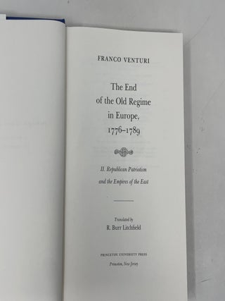 The End of the Old Regime in Europe, 1776-1789, Part II: Republican Patriotism and the Empires of the East
