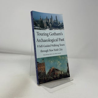 Touring Gotham's archaeological past