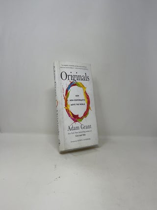 Originals: How Non-Conformists Move the World