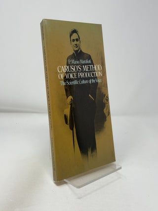 Caruso's Method of Voice Production
