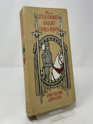 The Little Colonel's Knight Comes Riding
