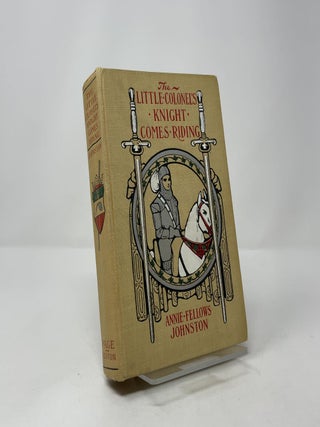 The Little Colonel's Knight Comes Riding
