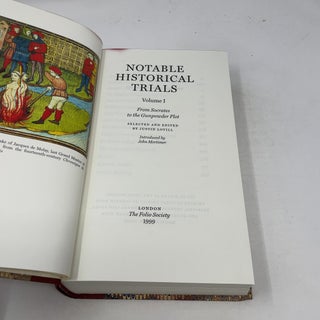 Notable Historical Trials; 4 Volumes: Socrates to the Gunpowder Plot, Galileo to Admiral Byng, Boston Massacre To Queen Caroline, Burke & Hare to Oscar Wilde