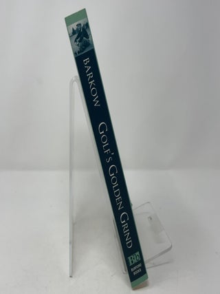 Golf's Golden Grind: A History of the PGA Tour