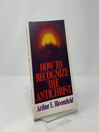 How to Recognize the Antichrist