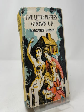 Five Little Peppers Grown Up