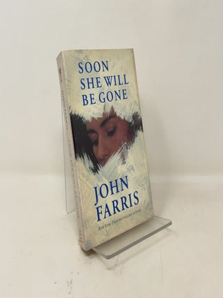 Soon She Will Be Gone
