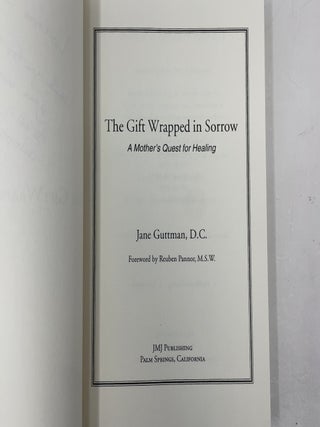 The Gift Wrapped in Sorrow: A Mother's Quest for Healing