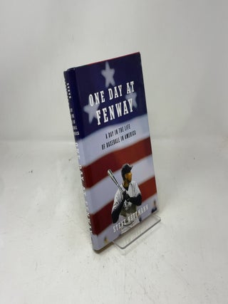 One Day at Fenway: A Day in the Life of Baseball in America