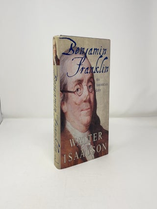 Benjamin Franklin: An American Life