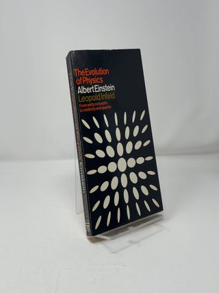 Item #419515 The Evolution of Physics. Albert Einstein, Leopold Infeld