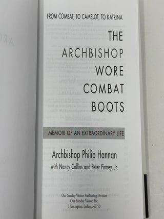 The Archbishop Wore Combat Boots: From Combat to Camelot to Katrina--Memoir of an Extraordinary Life