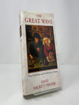 The Great Wave: Price Revolutions and the Rhythm of History