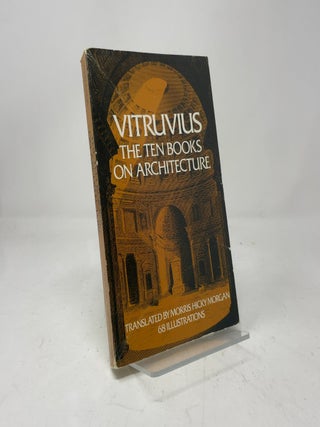 Vitruvius: The Ten Books on Architecture