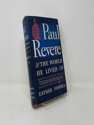 Paul Revere and the World He Lived In