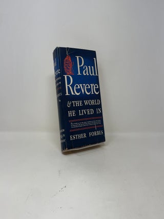Paul Revere and the World He Lived In