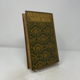 An Onlooker's Note-Book