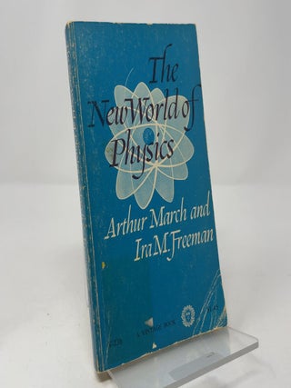 The New World of Physics
