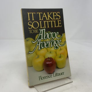 It Takes So Little to Be Above Average