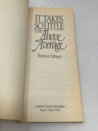 It Takes So Little to Be Above Average