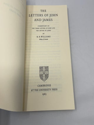 The Letters of John and James: Commentary on the Three Letters of John and the Letter of James (Cambridge Bible Commentaries on the New Testament)