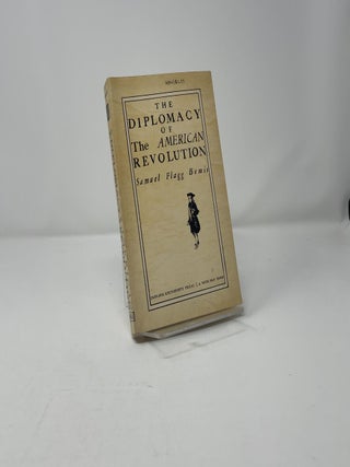 The Diplomacy of The American Revolution