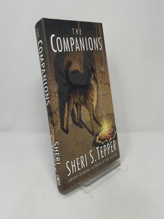 Item #420178 The Companions: A Novel. Sheri S. Tepper