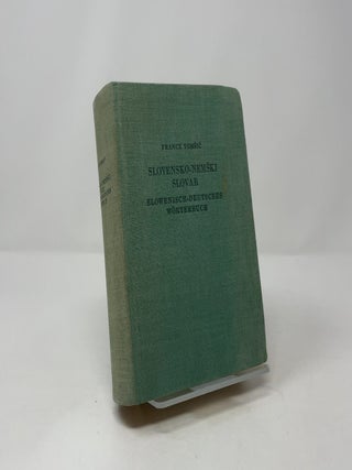 Slovensko-Nemski Slovar/Slowenisch-Deutsches Worterbuch