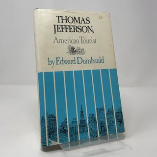 Thomas Jefferson, American Tourist