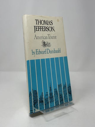 Thomas Jefferson, American Tourist