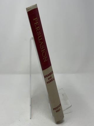 Persuasion: A Means of Social Control (Prentice-Hall Speech Series)