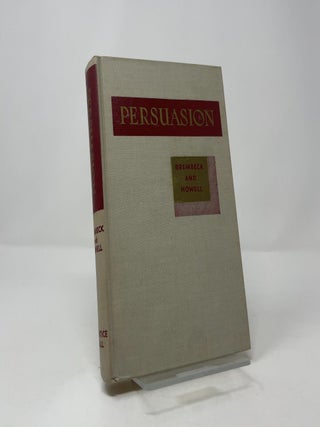 Persuasion: A Means of Social Control (Prentice-Hall Speech Series)