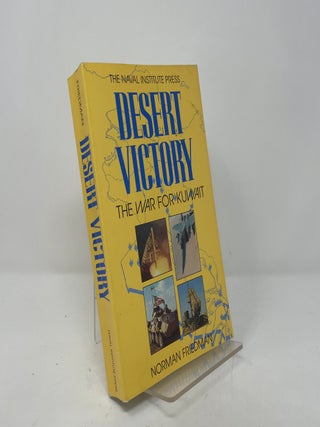 Item #420353 Desert Victory: The War for Kuwait. Norman Friedman