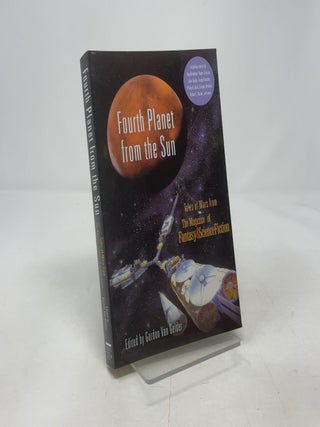 Fourth Planet from the Sun: Tales of Mars from The Magazine of Fantasy and Science Fiction