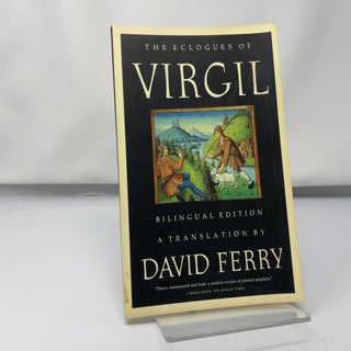 The Eclogues of Virgil (Bilingual Edition) (English and Latin Edition)